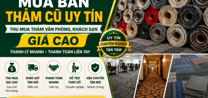 Địa Chỉ Mua Bán Thảm Cũ Uy Tín – Thu Mua Thảm Văn Phòng, Khách Sạn Giá Cao